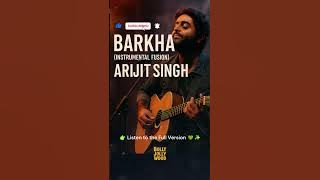 Barkha (Fusion Instrumental) | Arijit Singh | Bollywood Romantic Vibes | Bolly Jolly Wood