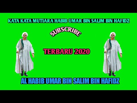 Kata Kata Mutiara Habib Umar Bin Salim Bin Hafidz - YouTube