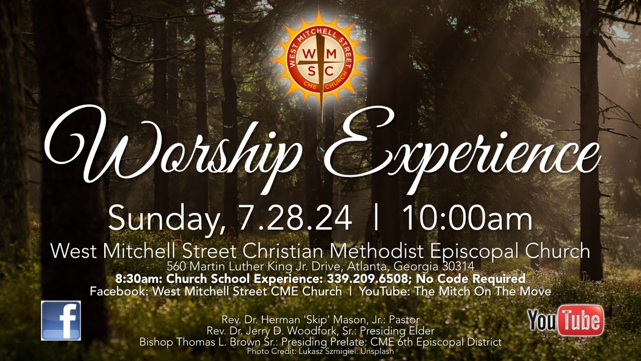 7.28.24 - West Mitchell Street Virtual Worship Experience