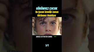 Görünmez Çocuk1.Bölüm