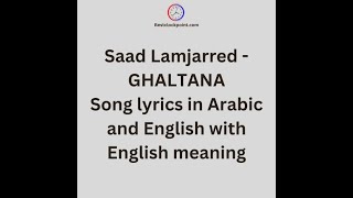 GHALTANA, Song with lyrics and Urdu/Hindi meaning