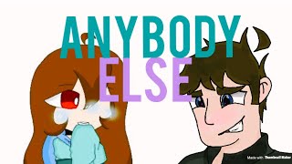 Anybody Else Meme (collab)