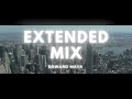 Edward maya  be free club extended version