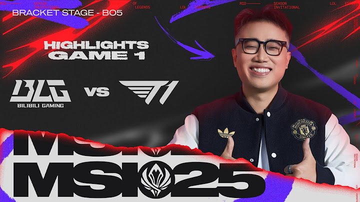 BLG vs T1 | Highlights Ván 1 | MSI 2025 - Vòng Phân Nhánh | Hoàng Luân Co-stream