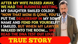 Full Daughter Tried to Take My Dealership After My Wife Passed Away.My Lawyer Showed Up With a DNA Test.. Guide
