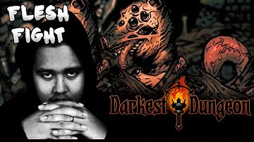 Darkest Dungeon - Stream Highlights - Unstable Flesh Fight