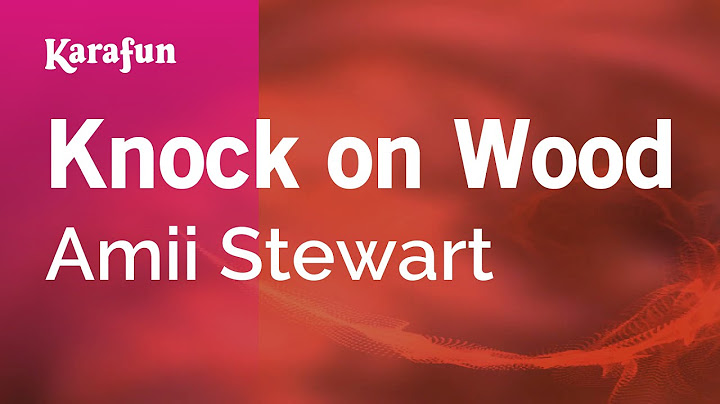 Knock on Wood Karaoke version - Karaoke performance video thumbnail