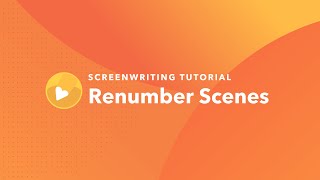 Screenwriting Tutorial: How to Renumber Scenes Profile