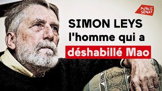 Leys, l'homme qui a déshabillé Mao