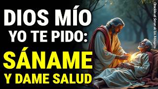 “DIOS MÍO, SÁNAME Y DAME SALUD.”  ORACIÓN MILAGROSA PARA CURAR CUALQUIER ENFERMEDAD DESDE CASA