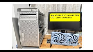 4 Minute Guide! RX 6600 Mac Pro 5,1 Upgrade – Ultimate Mac Pro 5,1 Build (2025)