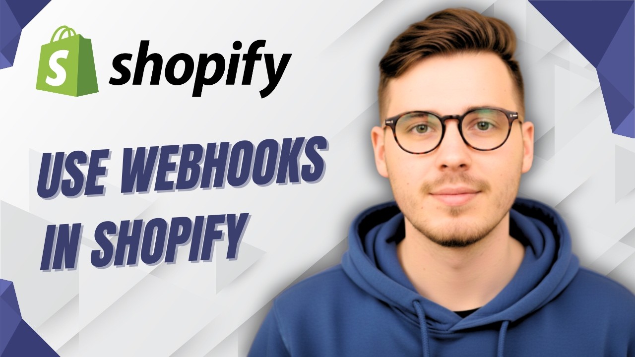 How To Use Webhooks In Shopify [2026 Guide] - YouTube