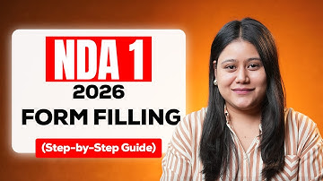 NDA 1 2026 Form Filling Step by Step | Complete UPSC NDA 2026 Online Form Guide
