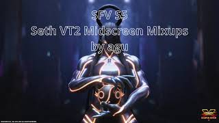 New Seth VT2 Mixups