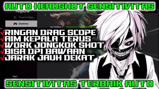 AUTO HEADSHOT SENSITIVITAS FREE FIRE TERBAIK SENSITIVITAS AUTO HEADSHOT FREE FIRE