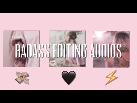 badass-audios-for-edits🖤