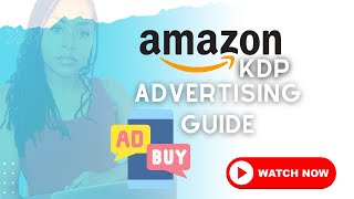 Amazon KDP Advertising Guide: Tips, Costs, And Benefits Explained!