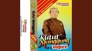 Bawa KUSWARAGA Sl. M. ketampen Gd. KUTUT MANGGUNG Royal feat. Karawitan Condhong Raos