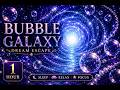 Bubble Galaxy Dream Escape |✨ 1 Hour Luxury Relaxation | Sparkling Gems, Bubbles &amp; Soft Sleep Music