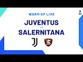 🔴 LIVE | Warm up | Juventus-Salernitana | Serie A TIM 2023/24