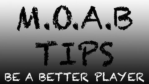 MW3: How To Get MOABS and Become A Better Player - Strategy + Tips