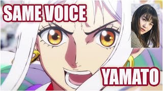 Same Anime Character Voice Actress with One Piece's Yamato