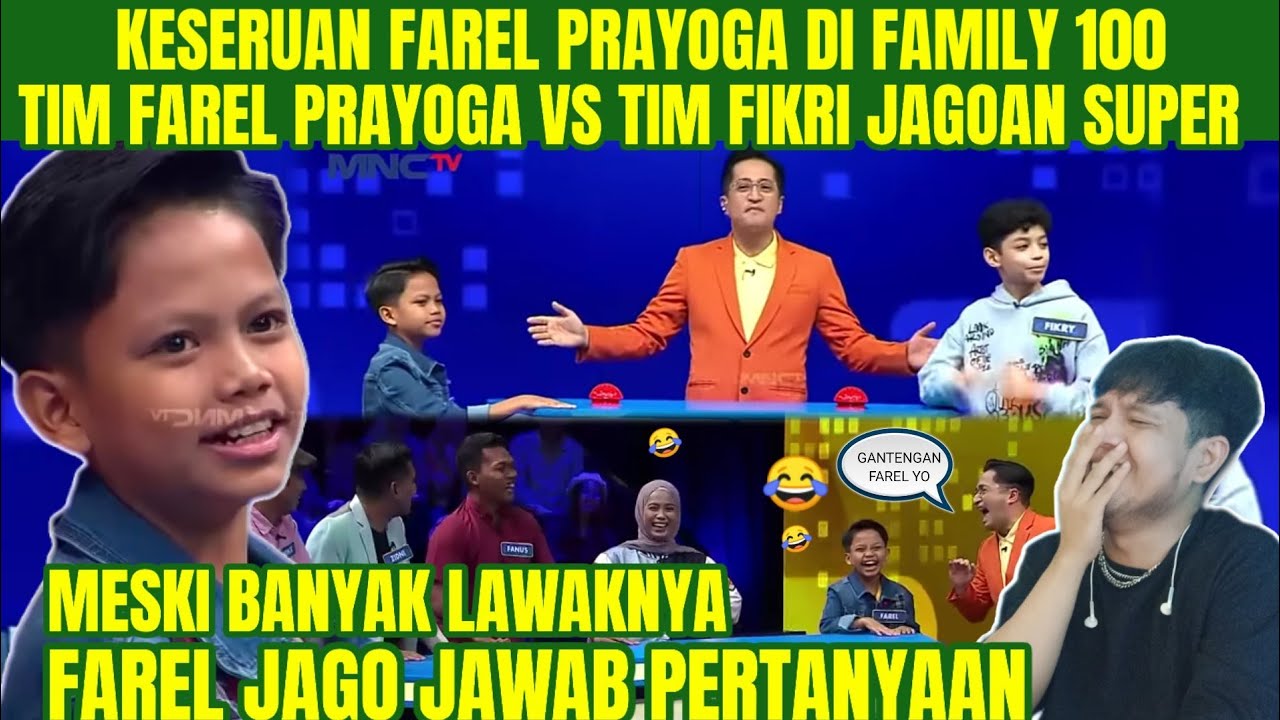 CERDAS❗FAREL PRAYOGA SIKAT KATA KEJUTAN DI FAMILY 100 | REACTION