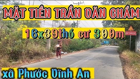 Tập 129 . lô đất góc mặt tiền đường Trần Văn chẩm Phước Vĩnh An Củ Chi #kim_cúc #nhadatcuchigiare 🖐️