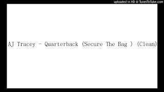 🔥 AJ Tracey - Quarterback (Secure The Bag ) (Clean)