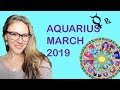 AQUARIUS MARCH 2019. You Get the MOST PLEASURES, POPULARITY and LOVE this Month.  Money CHANGES.