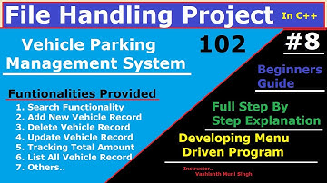 C++ Tutorial | Project, Vehicle Parking Management System With File Handling, part 8 | part 102
