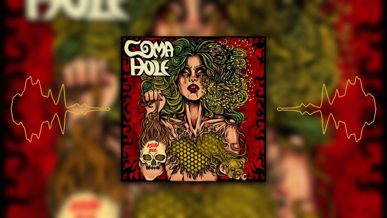Watch King Bee- Coma Hole on YouTube Watch King Bee- Coma Hole on YouTube