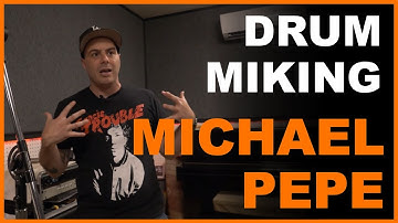 Recording GREAT Drum Sound With Mic Placement - Michael Pepe Masterclass