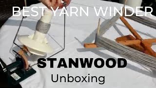 BEST Yarn Winder! STANWOOD, How to use with Amish Yarn Swift! UNBOXING, REVIEW
