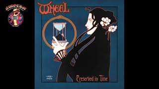 Wheel - Preserved In Time (2021)