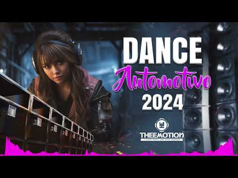 DANCE REMIX 2024 | MELHORES MÚSICAS PARA SOM AUTOMOTIVO #01 @theemotionremix