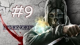 Прохождение Dishonored #9 - Дорогу лодочнику