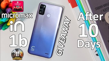Micromax IN 1b After 10 Days | Review | Giveaway | Should You buy Micromax IN 1b?
