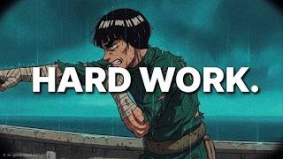 The Brutal Truth About Hard Work | Rock Lee