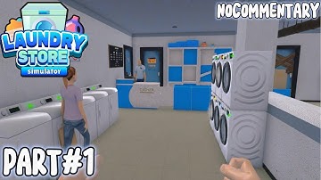 Laundry Store Simulator | Long Gameplay PART#1 No Commentary