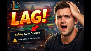 LoL Client Lag & Lobby Auto Decline — ONLY REAL FIX (2026)