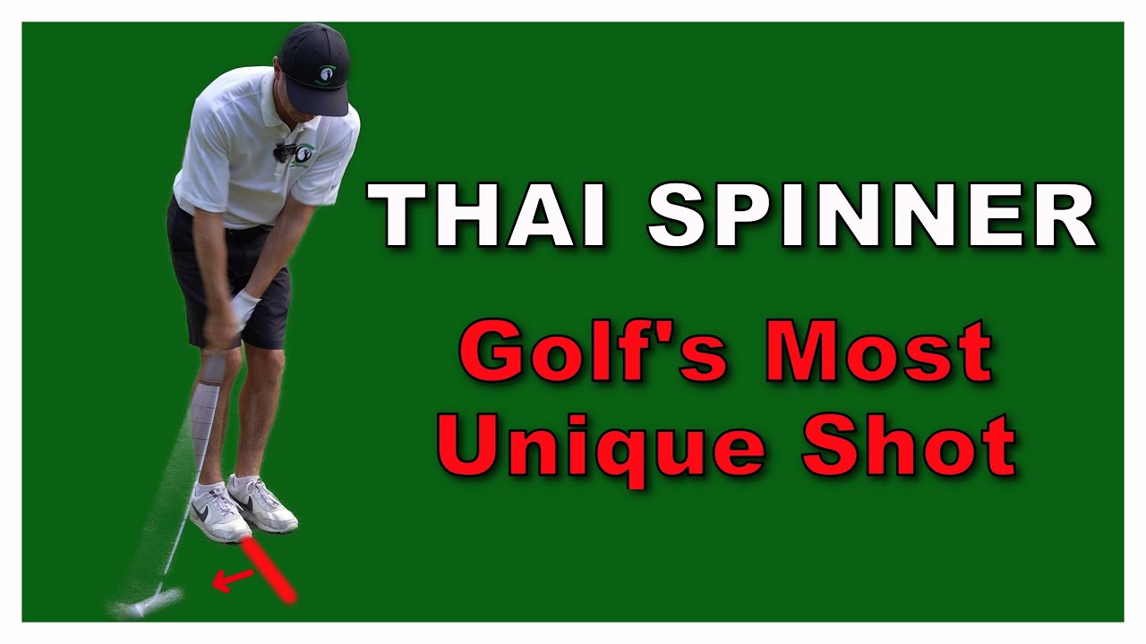 Тайский спиннер: самый уникальный удар в гольфе