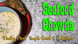 Seafood Chowder ~ Pantry Meal Recipe ~ Simple, Quick & Nutritious by Homestead Corner 1,772 views 1 month ago 9 minutes, 14 seconds