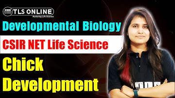Chick Development | Developmental Biology | CSIR NET Life Science | Shruti Shukla |