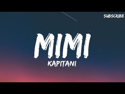 Kapitani - Mimi (Lyrics)