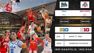 (1) UCLA vs (5) Ohio State | Big Ten Tournament: Semifinals | 3.7.26