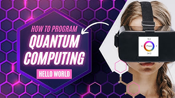 How to Create Hello World on a Quantum Computer