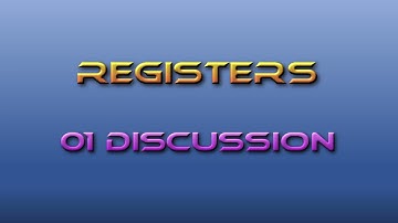 Computing Fundamentals Tutor Registers 01: Discussion