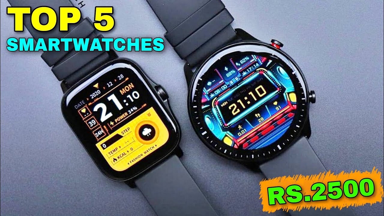 5 Best smartwatch under 2500 Best smartwatch 2023 under 2500 YouTube