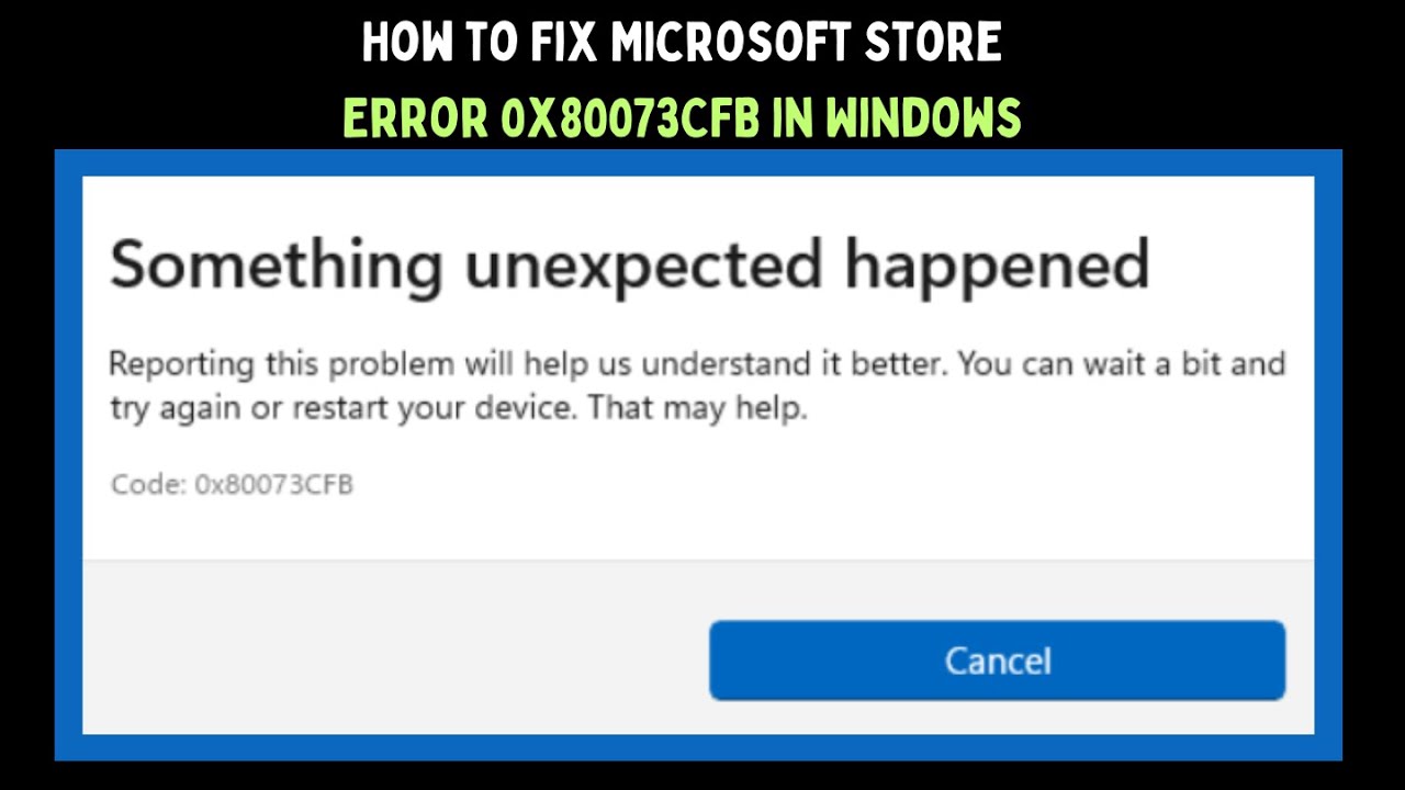 How to Fix Microsoft Store Error 0x80073CFB in Windows 11 YouTube